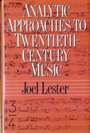 Analytic Approaches to Twentieth-Century Music