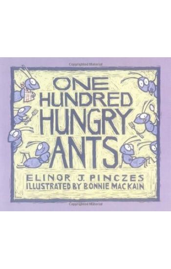 One Hundred Hungry Ants