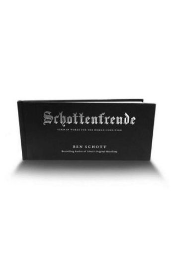 Schottenfreude: German Words for the Human Condition