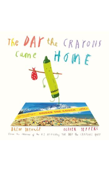 The Day the Crayons Came Home