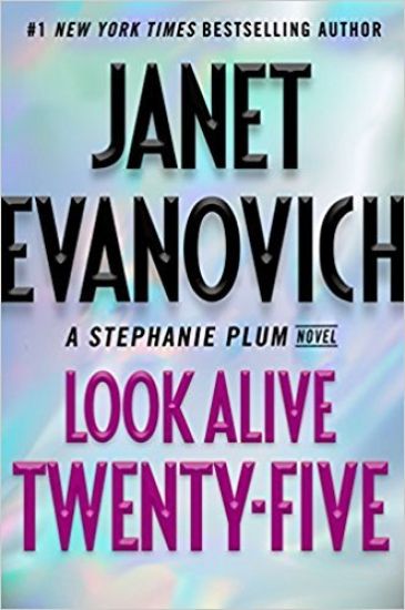 Look Alive Twenty-Five: A Stephanie Plum Novel