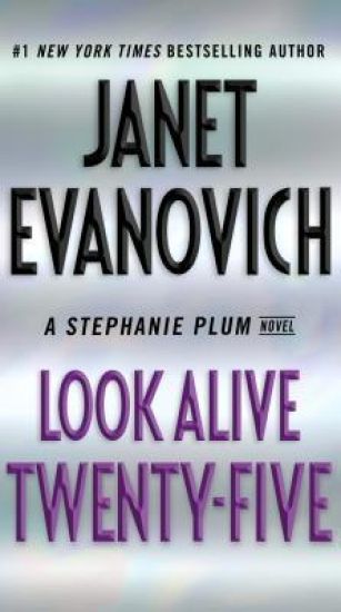 Look Alive Twenty-Five: A Stephanie Plum Novel