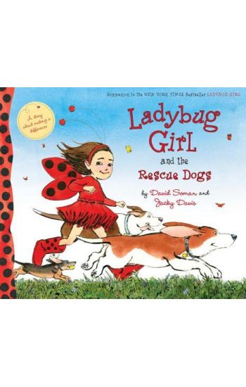 Ladybug Girl and the Rescue Dogs