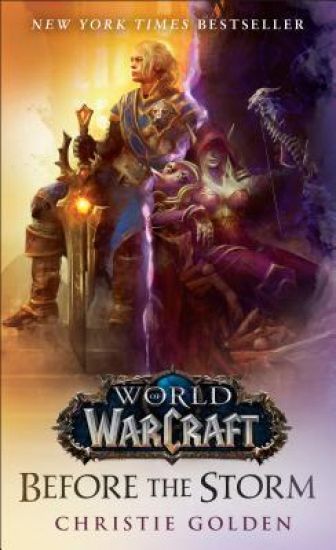 World of Warcraft: Before the Storm: A Novel