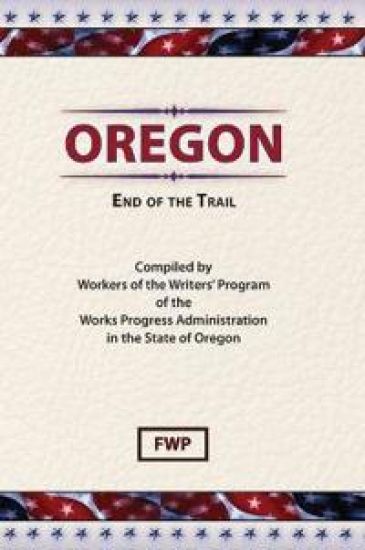 Oregon : End of the Trail