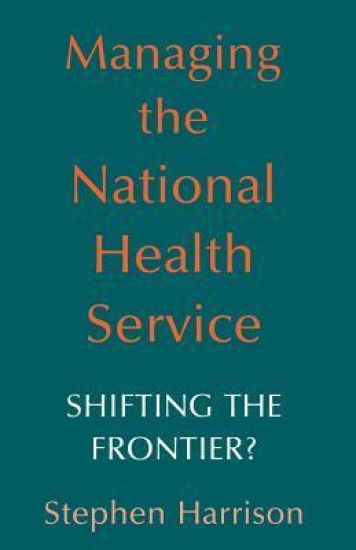 Managing the National Health Service