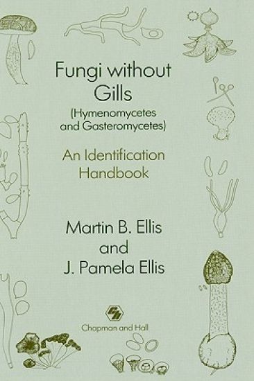 Fungi without Gills (Hymenomycetes and Gasteromycetes)