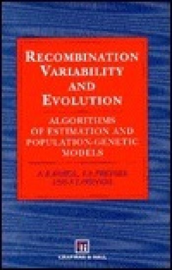 Recombination Variability and Evolution