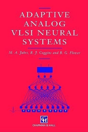 Adaptive Analog VLSI Neural Systems