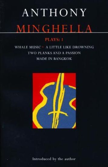 Minghella Plays: 1