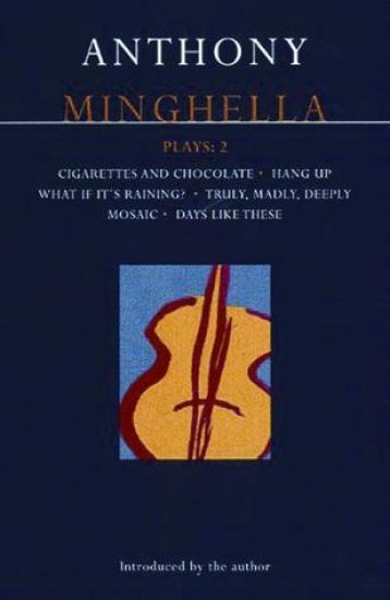 Minghella Plays: 2