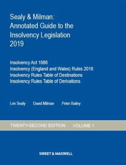 SealyMilman: Annotated Guide to the Insolvency Legislation 2019