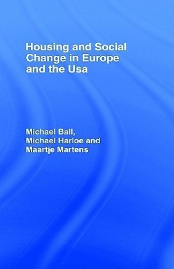 Housing and Social Change in Europe and the USA