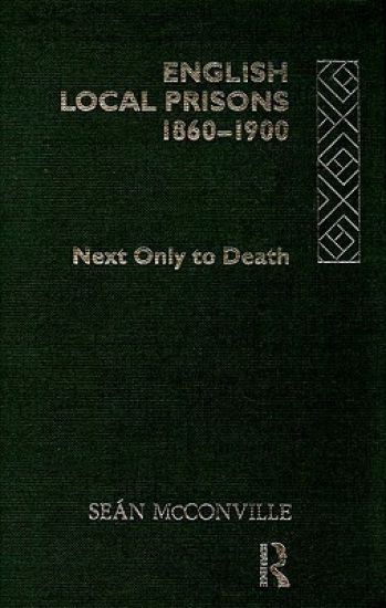 English Local Prisons, 1860-1900