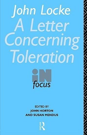 John Locke's Letter on Toleration in Focus