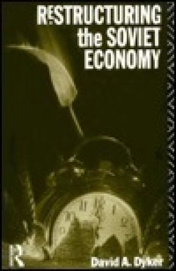 Restructuring the Soviet Economy