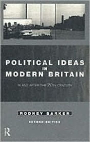 Political Ideas in Modern Britain