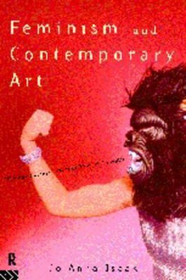 Feminism and Contemporary Art