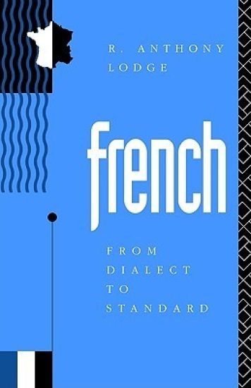French: From Dialect to Standard