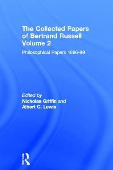 The Collected Papers of Bertrand Russell, Volume 2