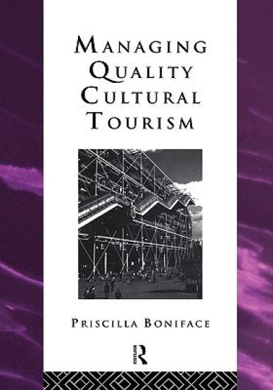 Managing Quality Cultural Tourism