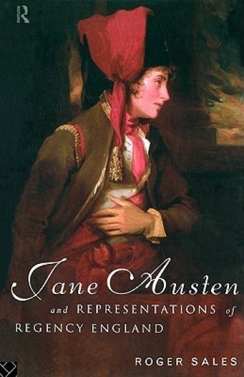 Jane Austen and Representations of Regency England