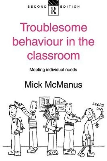 Troublesome Behaviour in the Classroom