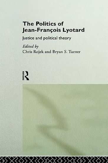 The Politics of Jean-Francois Lyotard