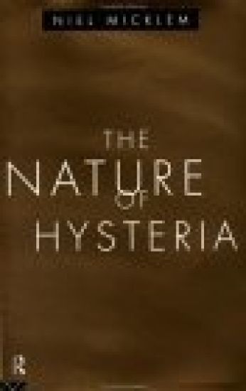 The Nature of Hysteria