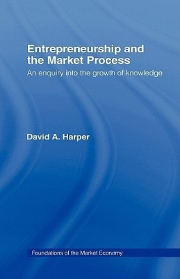Entrepreneurship and the Market Process