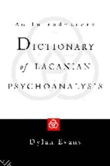 An Introductory Dictionary of Lacanian Psychoanalysis