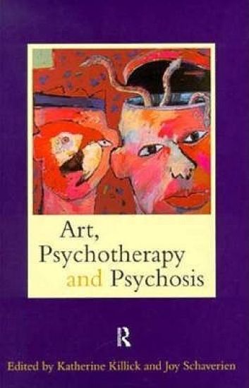Art, Psychotherapy and Psychosis