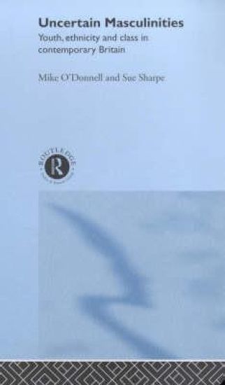 Uncertain Masculinities