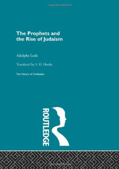 The Prophets and the Rise of Judaism
