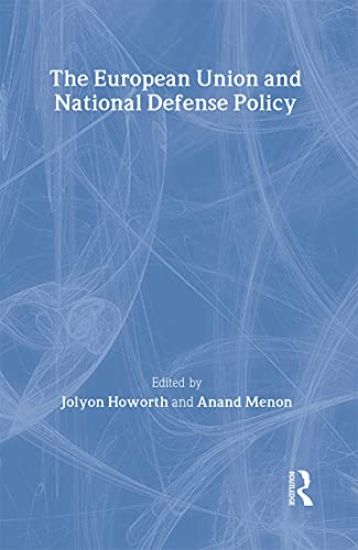 The European Union and National Defence Policy