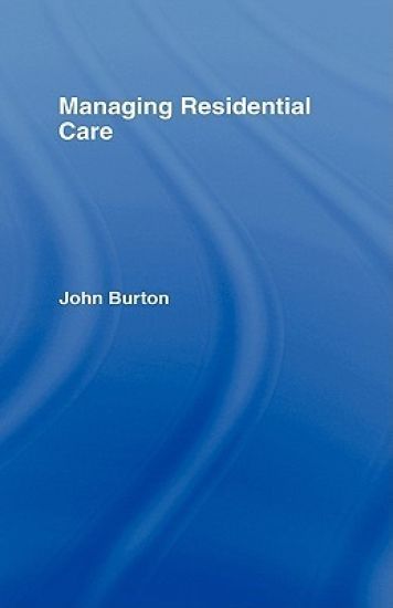 Managing Residential Care