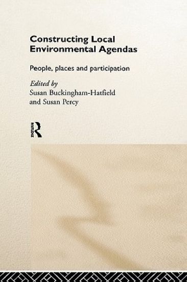 Constructing Local Environmental Agendas