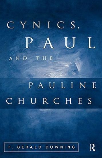 Cynics, Paul and the Pauline Churches
