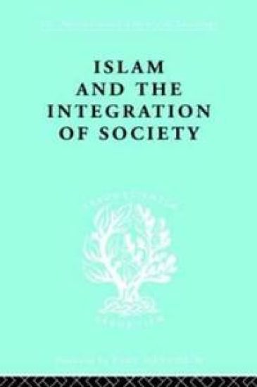 Islam and the Integration of Society