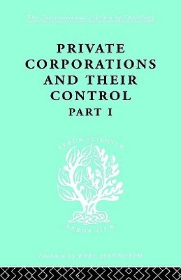 Private Corporations and their Control