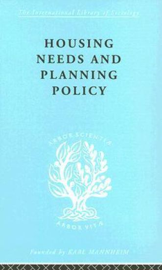 Housing Needs and Planning Policy