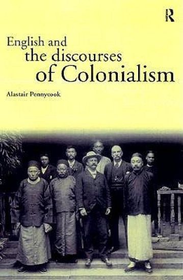 English and the Discourses of Colonialism