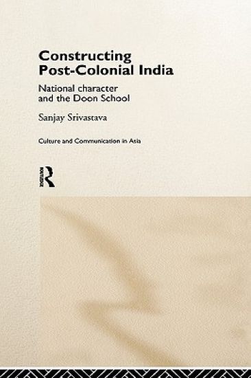 Constructing Post-Colonial India