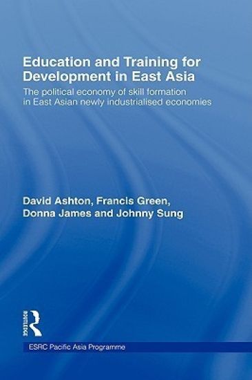 Education and Training for Development in East Asia