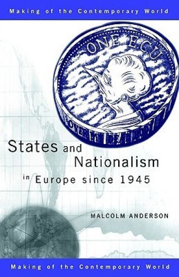 States and Nationalism in Europe since 1945