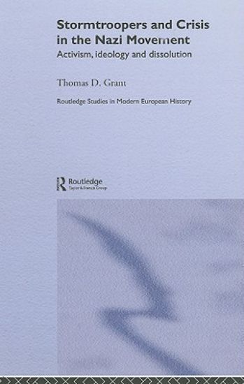 Stormtroopers and Crisis in the Nazi Movement