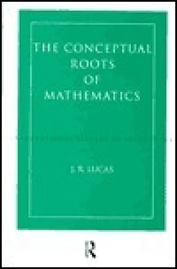 Conceptual Roots of Mathematics