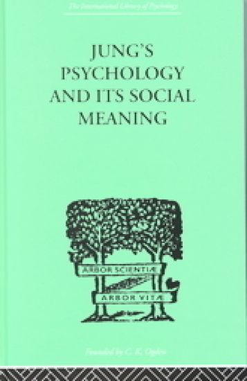 Jung's Psychology and its Social Meaning