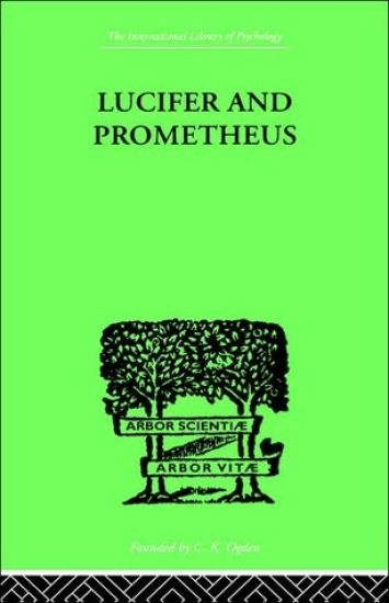 Lucifer and Prometheus
