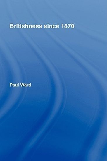 Britishness since 1870